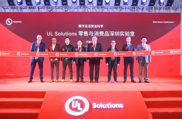 UL Solutions Expands Retail and Consumer Products Testing Services with New Laboratory in Shenzhen, China