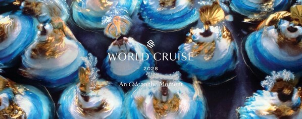 AN ODE TO THE MOMENT: SILVERSEA ANNOUNCES 132-DAY WORLD CRUISE 2028, INVITING GUESTS TO DISCOVER THE JOY OF TRAVEL