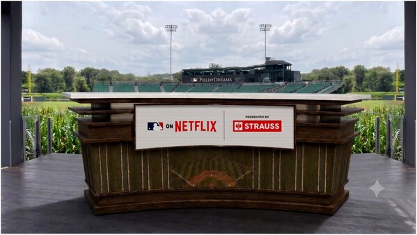 STRAUSS STEPS UP TO THE PLATE AS PRESENTING SPONSOR OF NETFLIX’S MLB AT FIELD OF DREAMS PREGAME AND POSTGAME COVERAGE
