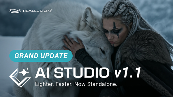 Reallusion AI Studio 1.1 Major Update: Standalone Application, Seedance 2
